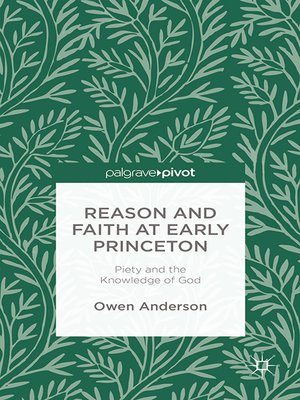 cover image of Reason and Faith at Early Princeton
